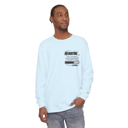 Rebooting Loading Inspirational Long Sleeve T-Shirt