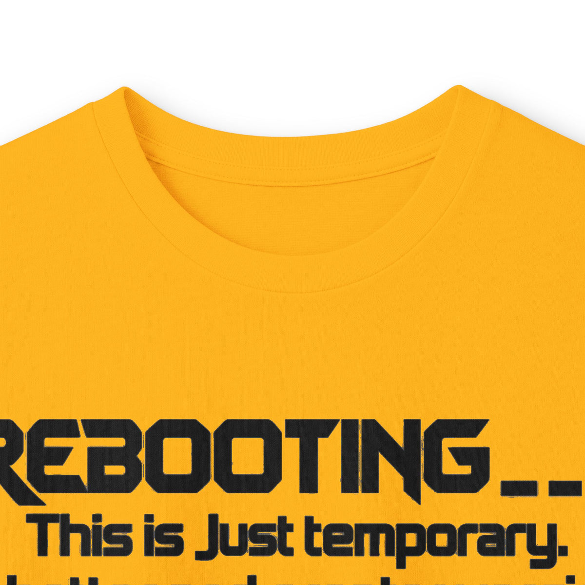 Rebooting This Is Just Temporary Long Sleeve Tee