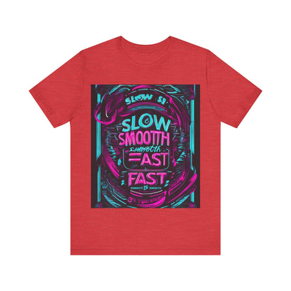 boostlete-recovery-progress-type-slow-is-smooth-smooth-is-fast-banner-engraved-0181 — Unisex Jersey Short Sleeve (B+C 3001)