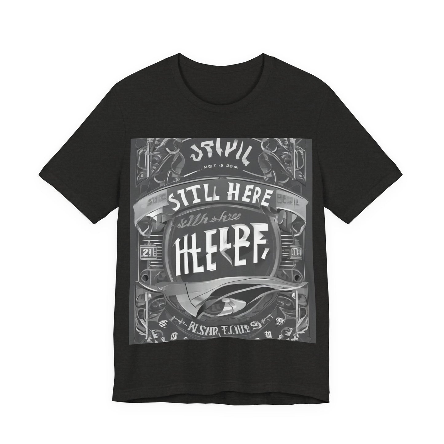 boostlete-recovery-progress-type-still-here-banner-paper-0201 — Unisex Jersey Short Sleeve (B+C 3001)