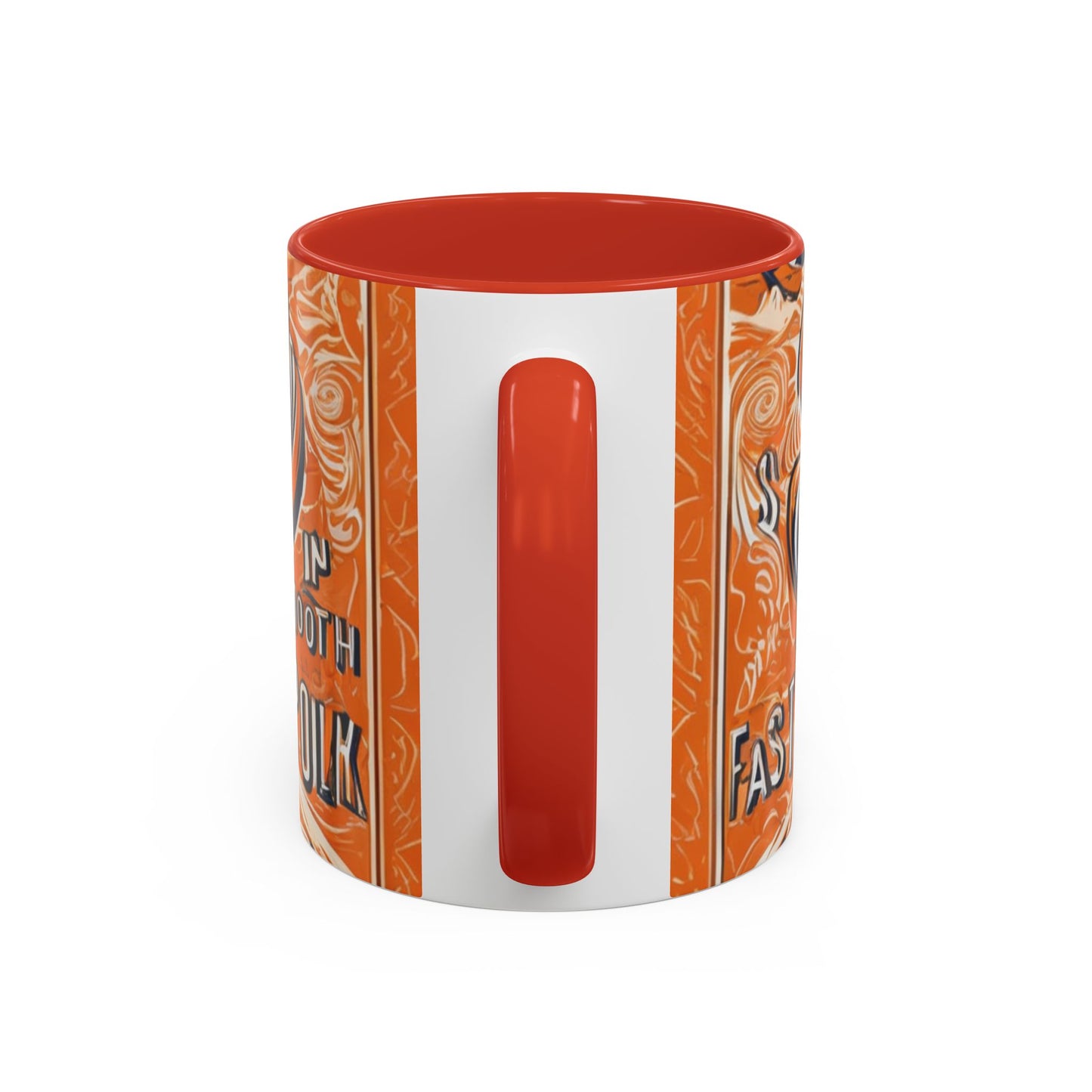 boostlete-rise-grind-type-slow-is-smooth-smooth-is-fast-outline-over-solid-engraved-0025 — Accent Mug 11oz/15oz