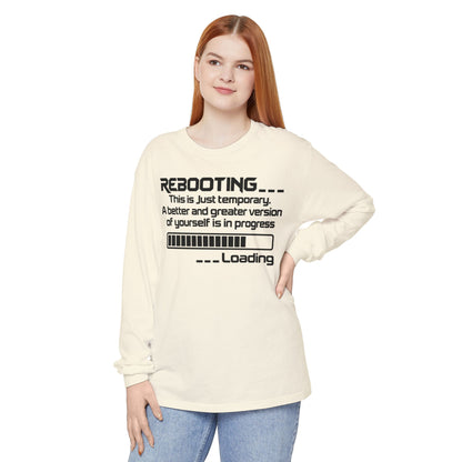 Rebooting Loading Humor Long Sleeve T-Shirt