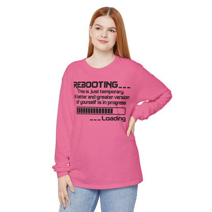 Rebooting Loading Humor Long Sleeve T-Shirt