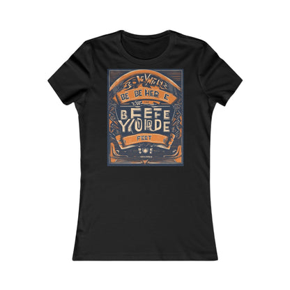 boostlete-field-day-type-be-where-your-feet-are-banner-engraved-0029 — Women's Favorite Tee (B+C 6004)
