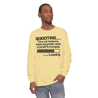 Rebooting Loading Humor Long Sleeve T-Shirt