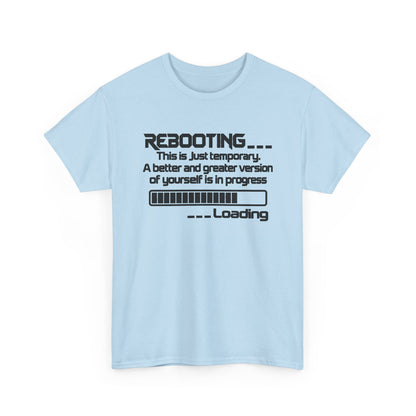 Rebooting... Personal Growth Loading Inspirational T-Shirt