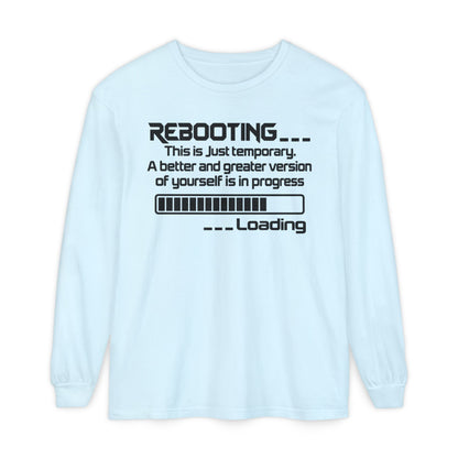 Rebooting Loading Humor Long Sleeve T-Shirt