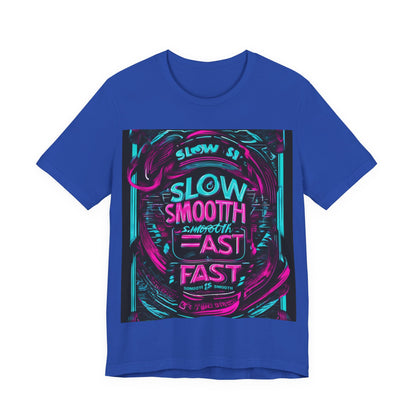 boostlete-recovery-progress-type-slow-is-smooth-smooth-is-fast-banner-engraved-0181 — Unisex Jersey Short Sleeve (B+C 3001)