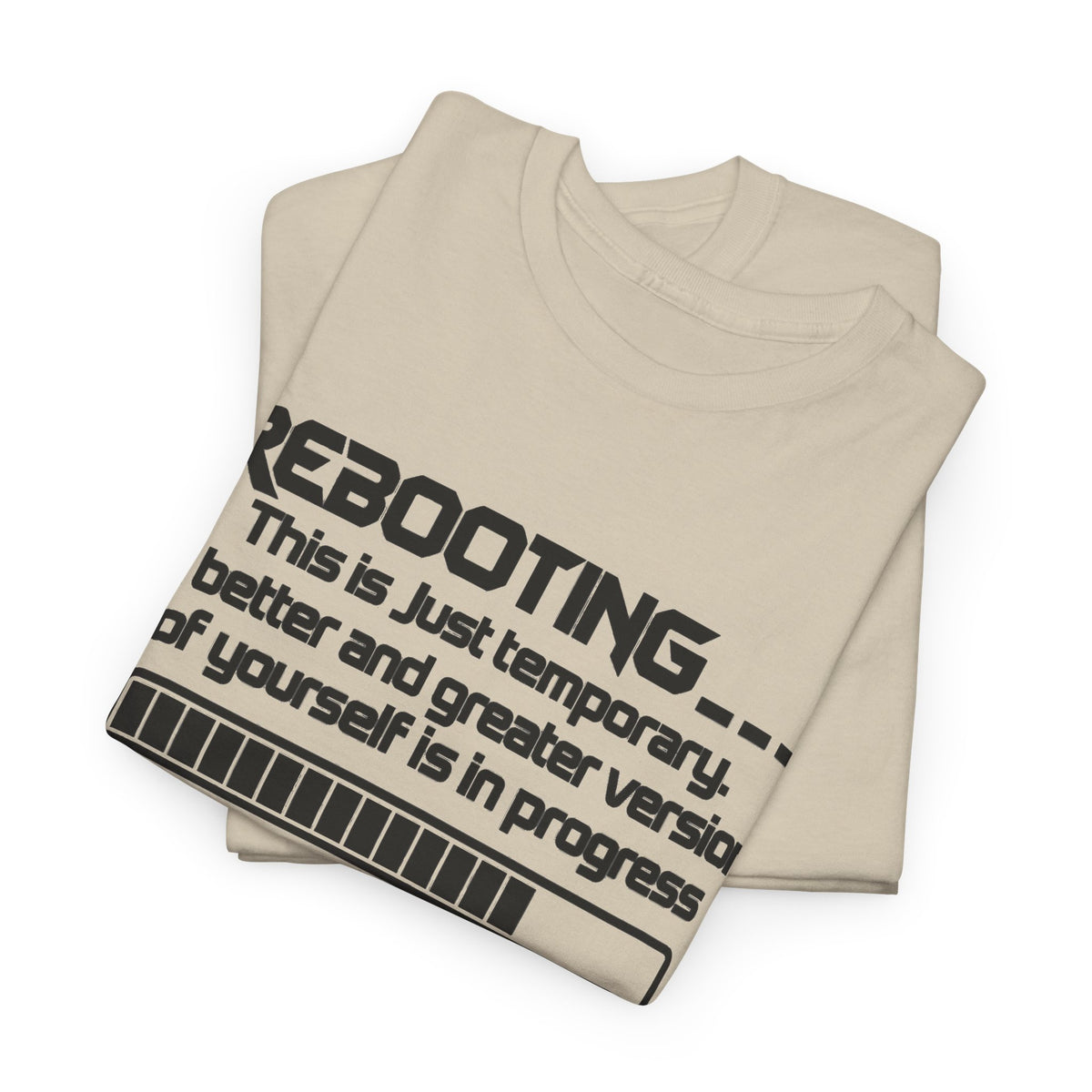 Rebooting... Personal Growth Loading Inspirational T-Shirt