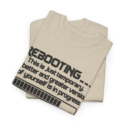 Rebooting... Personal Growth Loading Inspirational T-Shirt