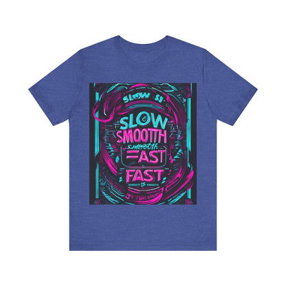 boostlete-recovery-progress-type-slow-is-smooth-smooth-is-fast-banner-engraved-0181 — Unisex Jersey Short Sleeve (B+C 3001)