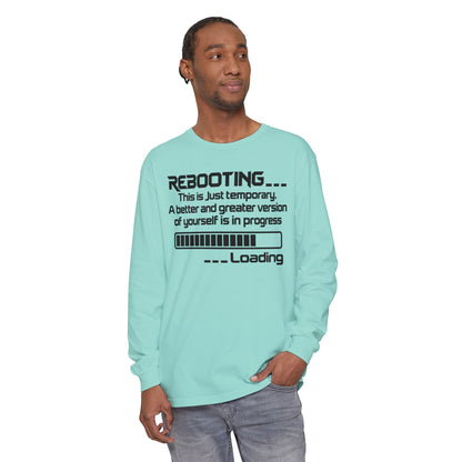 Rebooting Loading Humor Long Sleeve T-Shirt