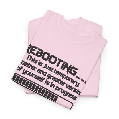 Rebooting... Personal Growth Loading Inspirational T-Shirt