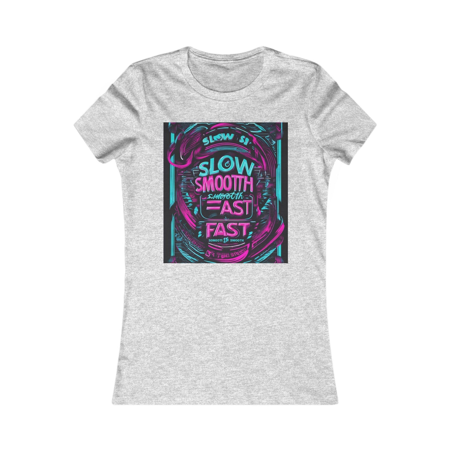 boostlete-recovery-progress-type-slow-is-smooth-smooth-is-fast-banner-engraved-0181 — Women's Favorite Tee (B+C 6004)