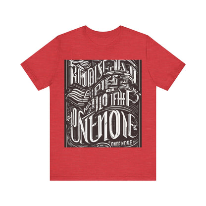 boostlete-mile-by-mile-type-one-more-split-line-art-0001 — Unisex Jersey Short Sleeve (B+C 3001)