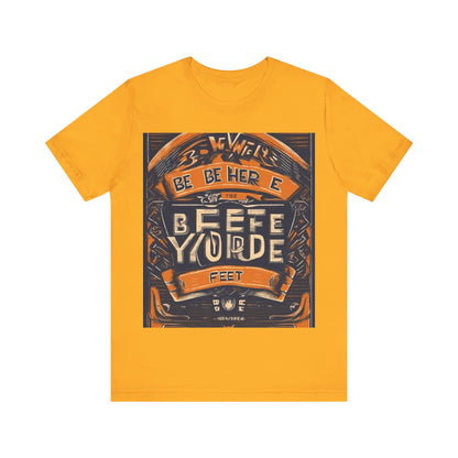 boostlete-field-day-type-be-where-your-feet-are-banner-engraved-0029 — Unisex Jersey Short Sleeve (B+C 3001)