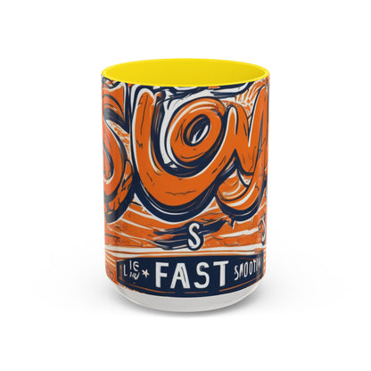 boostlete-rise-grind-type-slow-is-smooth-smooth-is-fast-outline-over-solid-engraved-0025 — Accent Mug 11oz/15oz