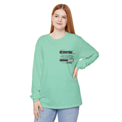 Rebooting Loading Inspirational Long Sleeve T-Shirt