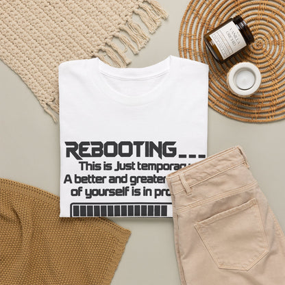 Rebooting... Personal Growth Loading Inspirational T-Shirt