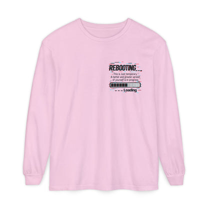 Rebooting Loading Inspirational Long Sleeve T-Shirt