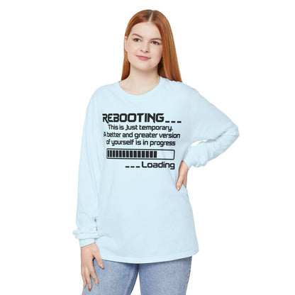 Rebooting Loading Humor Long Sleeve T-Shirt
