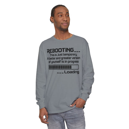 Rebooting Loading Humor Long Sleeve T-Shirt