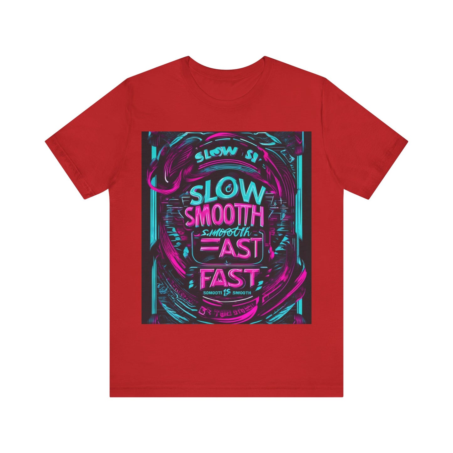 boostlete-recovery-progress-type-slow-is-smooth-smooth-is-fast-banner-engraved-0181 — Unisex Jersey Short Sleeve (B+C 3001)