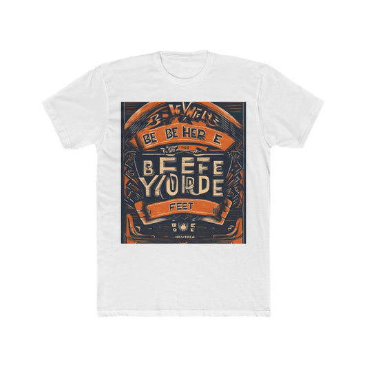 boostlete-field-day-type-be-where-your-feet-are-banner-engraved-0029 — Unisex Cotton Crew Tee (NL 3600)