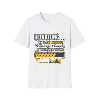 Rebooting Loading Motivational T-Shirt