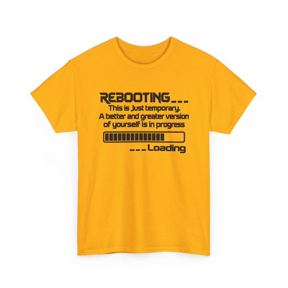 Rebooting... Personal Growth Loading Inspirational T-Shirt