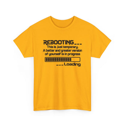 Rebooting... Personal Growth Loading Inspirational T-Shirt