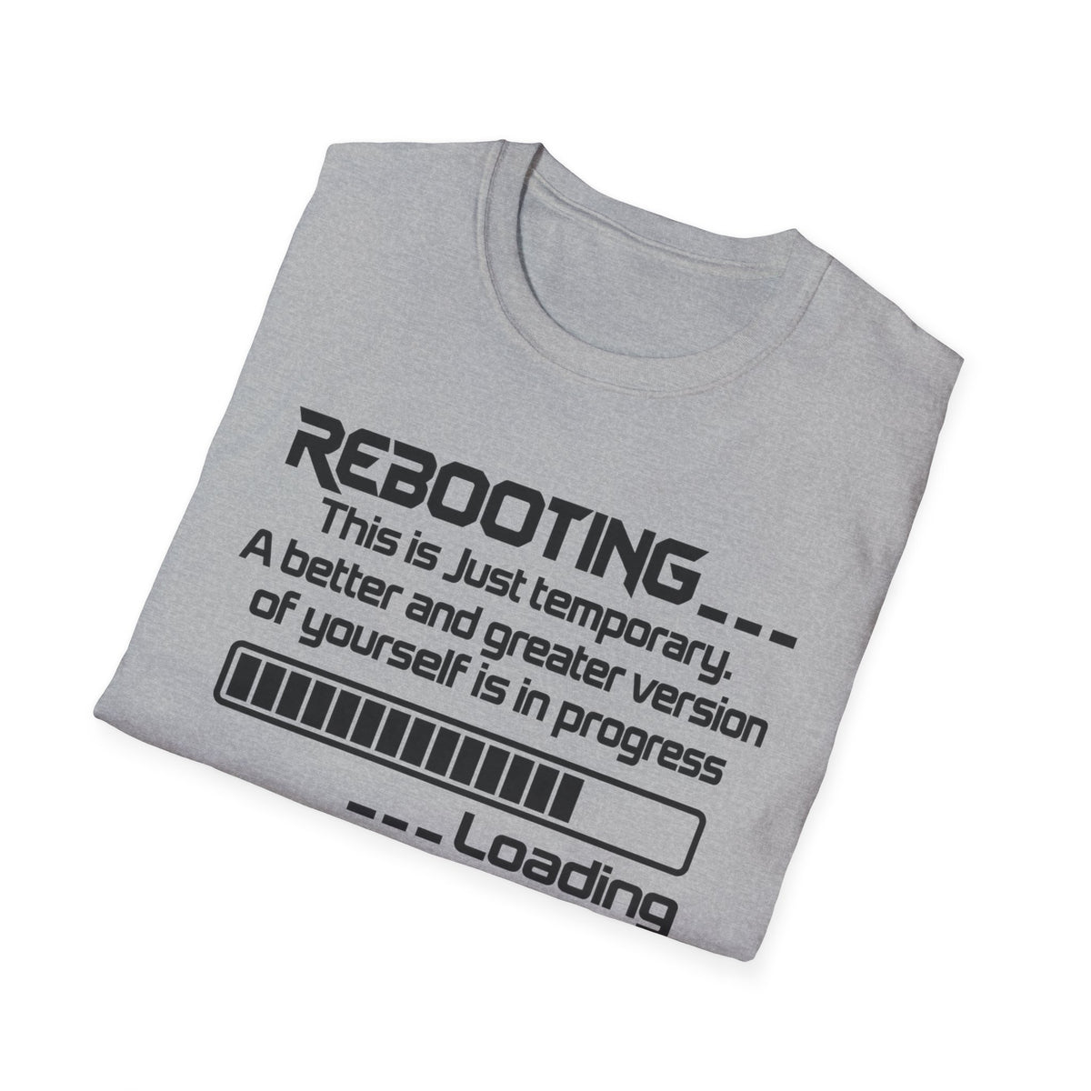 Rebooting Self-Improvement Loading Graphic T-Shirt