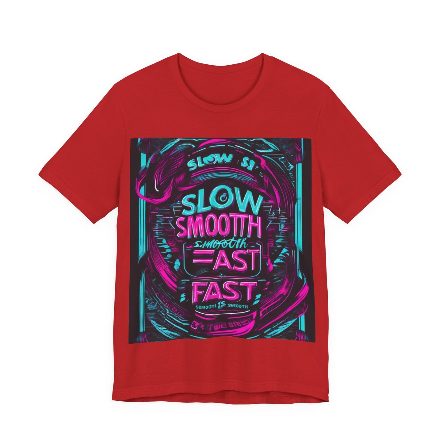 boostlete-recovery-progress-type-slow-is-smooth-smooth-is-fast-banner-engraved-0181 — Unisex Jersey Short Sleeve (B+C 3001)