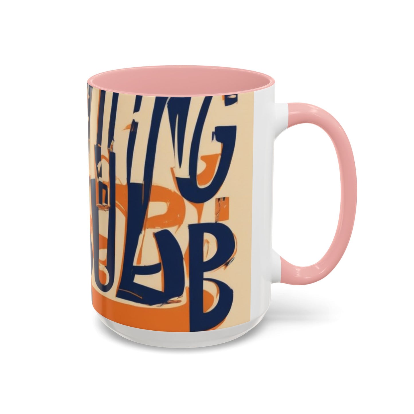 boostlete-quiet-power-type-nothing-wasted-split-monoline-0117 — Accent Mug 11oz/15oz