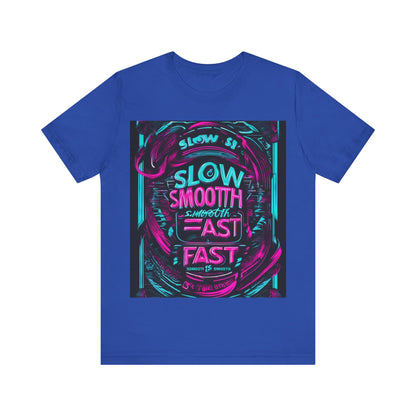 boostlete-recovery-progress-type-slow-is-smooth-smooth-is-fast-banner-engraved-0181 — Unisex Jersey Short Sleeve (B+C 3001)