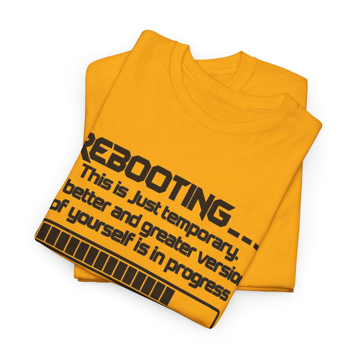 Rebooting... Personal Growth Loading Inspirational T-Shirt