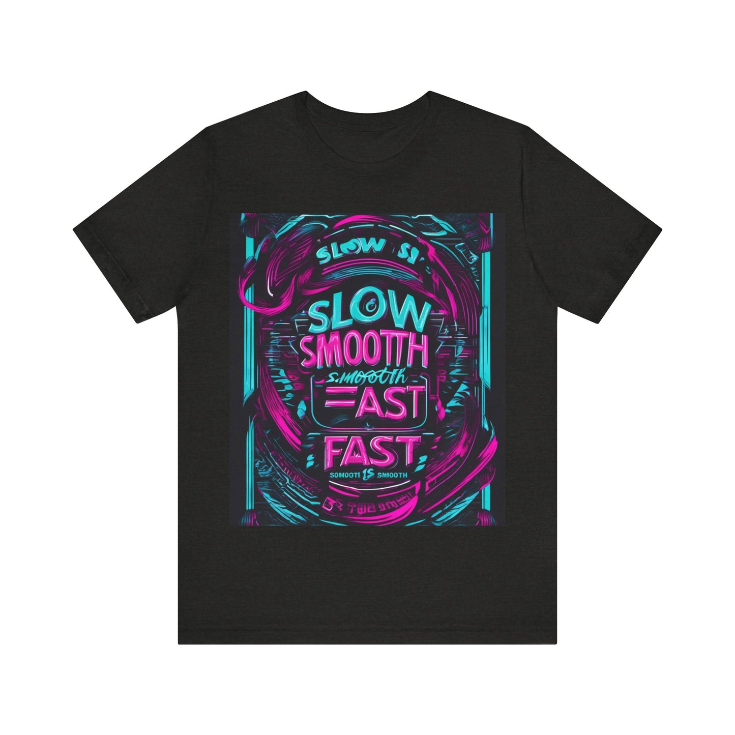 boostlete-recovery-progress-type-slow-is-smooth-smooth-is-fast-banner-engraved-0181 — Unisex Jersey Short Sleeve (B+C 3001)