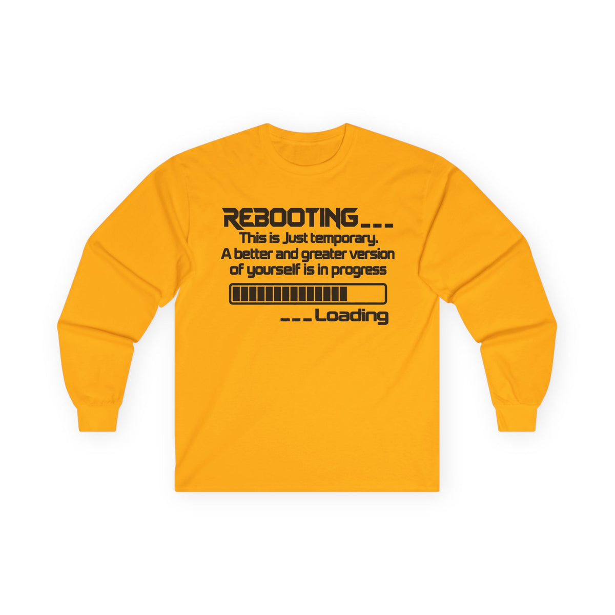 Rebooting This Is Just Temporary Long Sleeve Tee