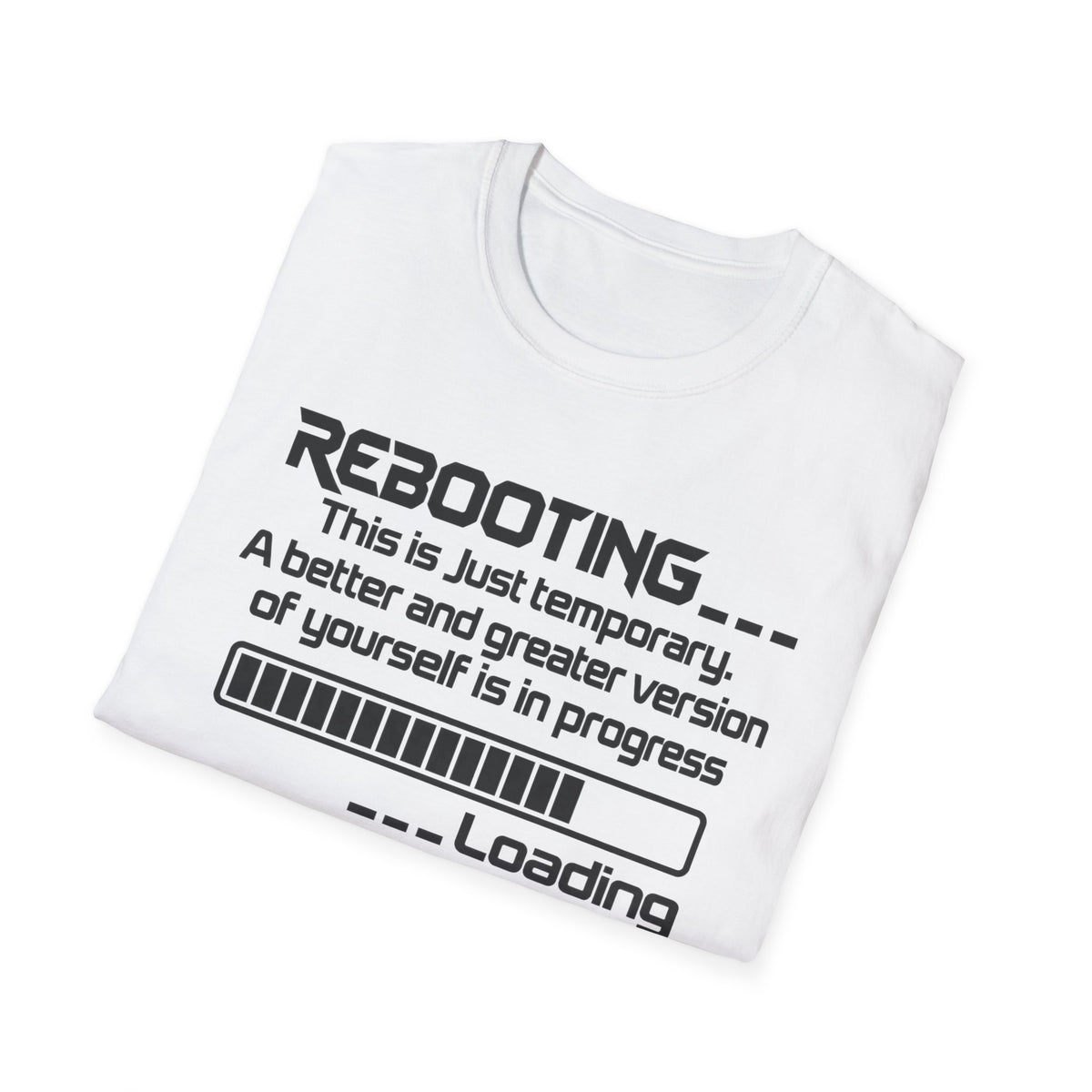 Rebooting Self-Improvement Loading Graphic T-Shirt