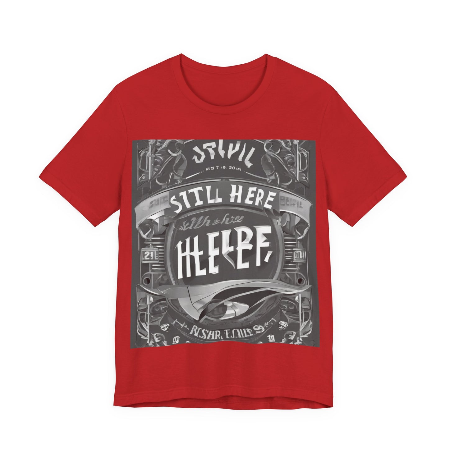 boostlete-recovery-progress-type-still-here-banner-paper-0201 — Unisex Jersey Short Sleeve (B+C 3001)