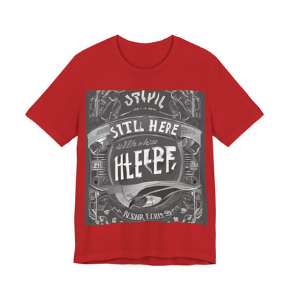 boostlete-recovery-progress-type-still-here-banner-paper-0201 — Unisex Jersey Short Sleeve (B+C 3001)