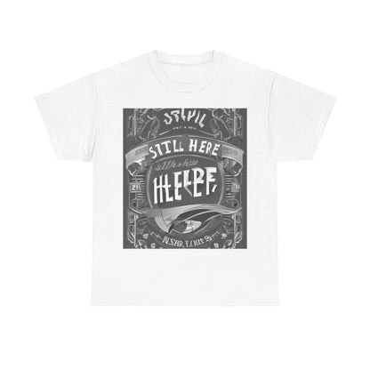 boostlete-recovery-progress-type-still-here-banner-paper-0201 — Unisex Heavy Cotton Tee (Gildan 5000)