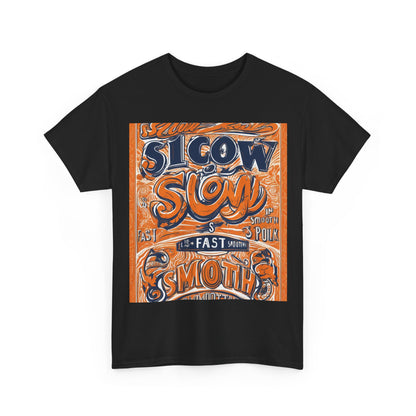 boostlete-rise-grind-type-slow-is-smooth-smooth-is-fast-outline-over-solid-engraved-0025 — Unisex Heavy Cotton Tee (Gildan 5000)