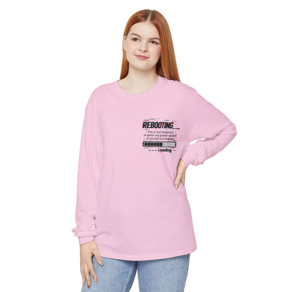 Rebooting Loading Inspirational Long Sleeve T-Shirt