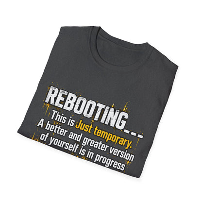 Rebooting Loading Motivational T-Shirt