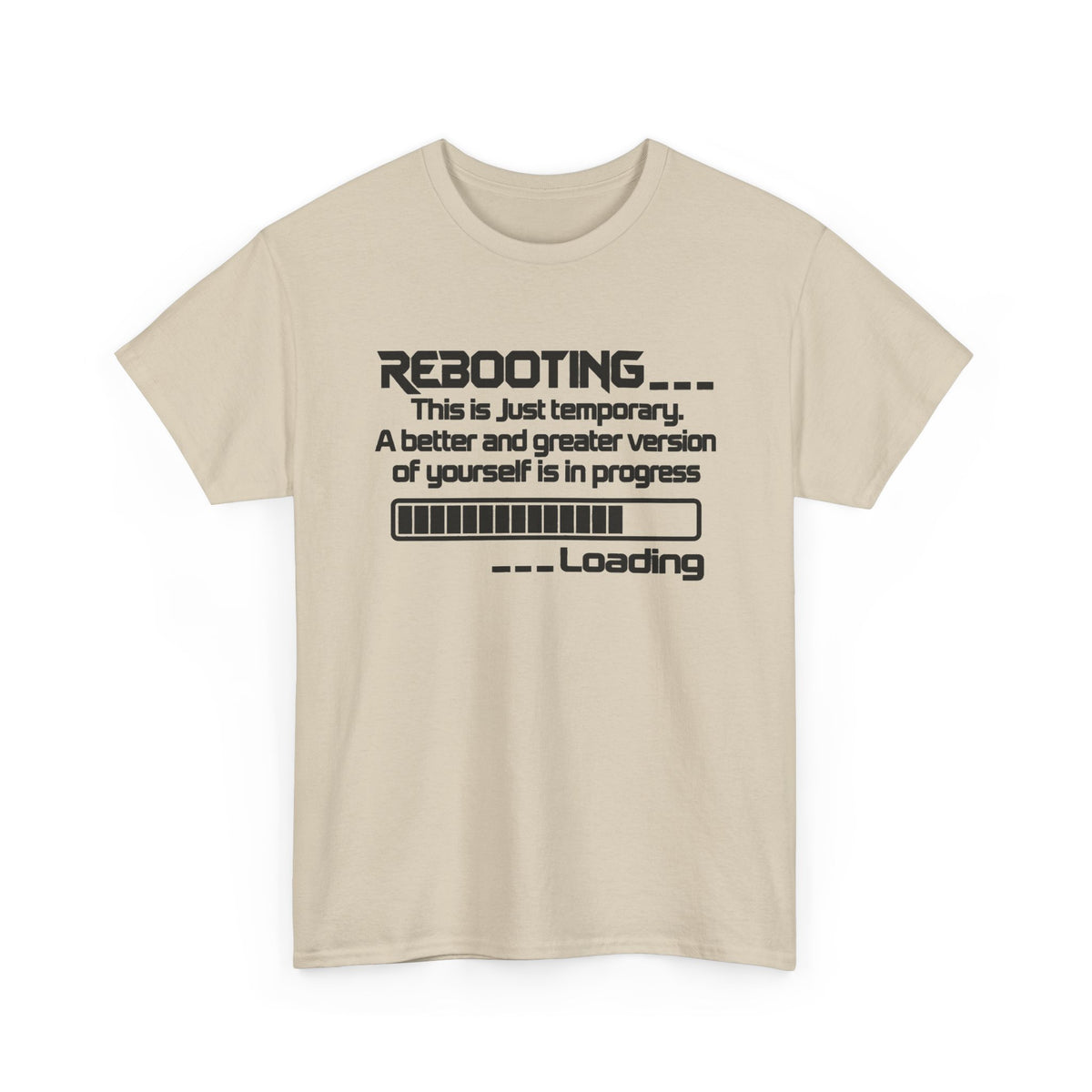 Rebooting... Personal Growth Loading Inspirational T-Shirt