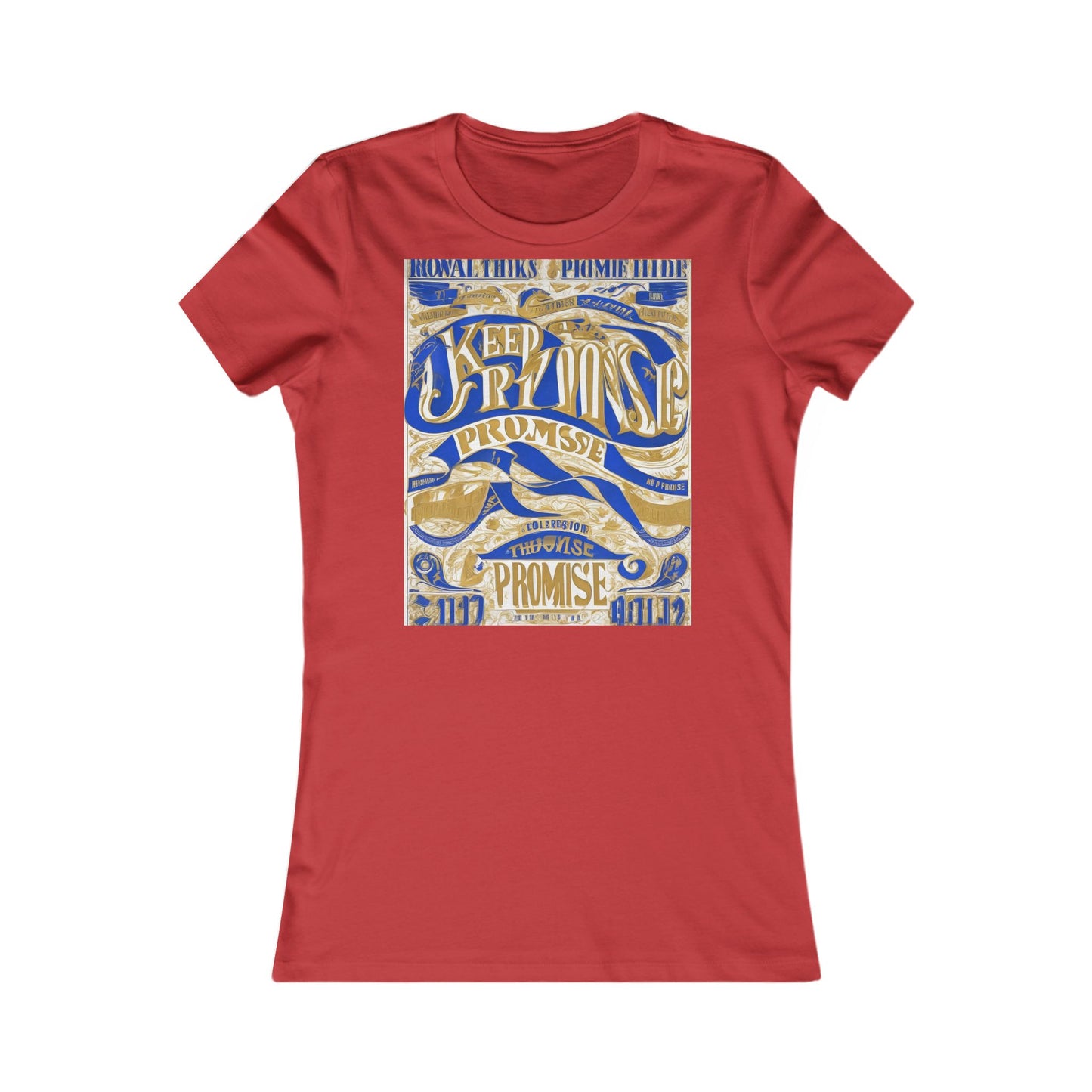 boostlete-am-crew-type-keep-the-promise-split-engraved-0101 — Women's Favorite Tee (B+C 6004)