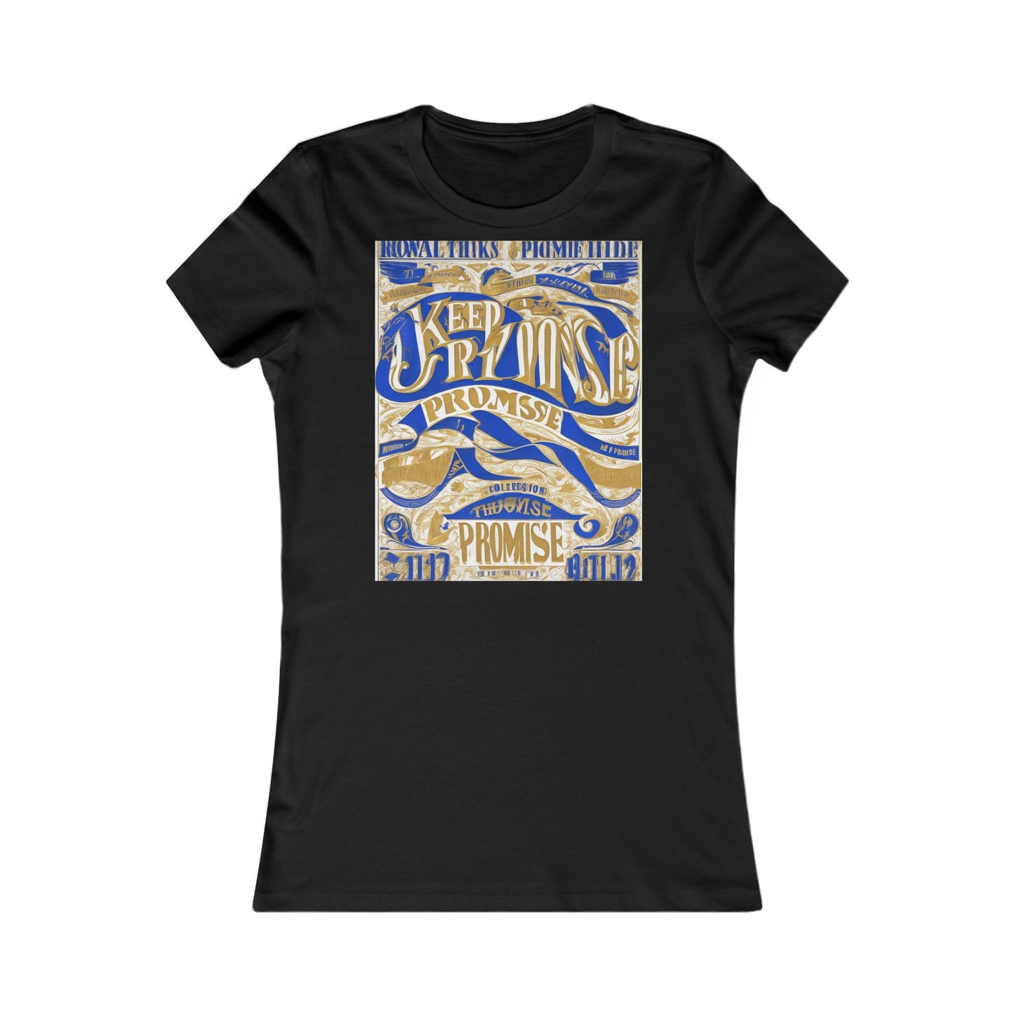 boostlete-am-crew-type-keep-the-promise-split-engraved-0101 — Women's Favorite Tee (B+C 6004)
