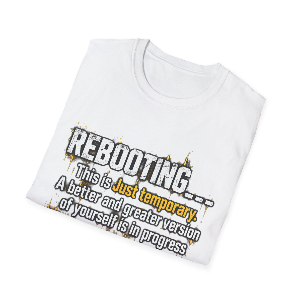 Rebooting Loading Motivational T-Shirt