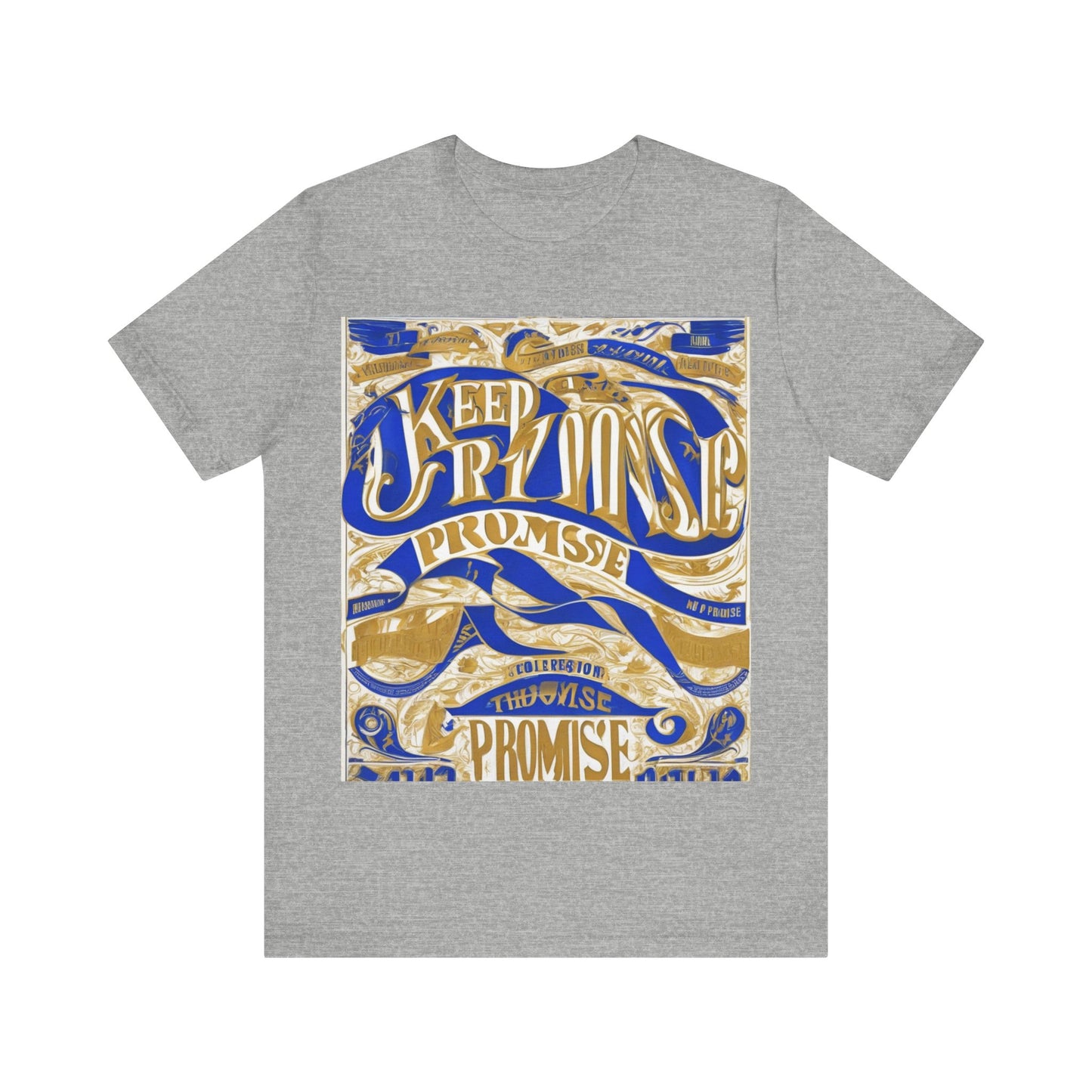 boostlete-am-crew-type-keep-the-promise-split-engraved-0101 — Unisex Jersey Short Sleeve (B+C 3001)